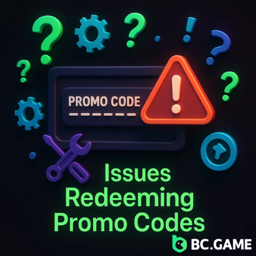 Common Issues When Redeeming Promo Codes