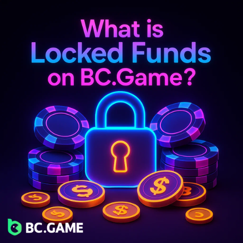 Locked Funds on BC.Game