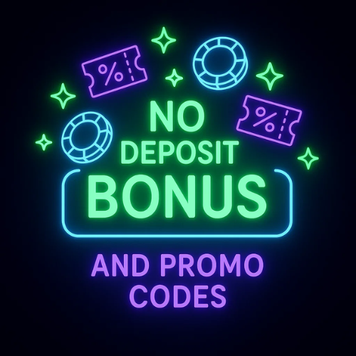 No Deposit Bonuses and Promo Codes